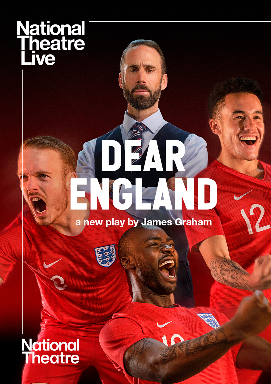 National Theatre Live: Dear England - Waterville Creates